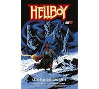 Le ossa dei giganti. Hellboy