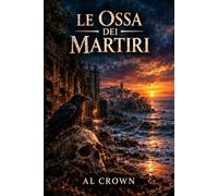 Le Ossa dei martiri