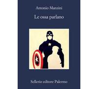 Le ossa parlano