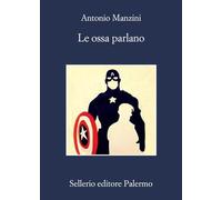 Le ossa parlano