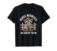 Le ostetriche infermiere sono Rootin 'Tootin' Raccoon Cowboy Maglietta