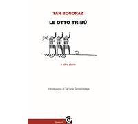 Le otto tribù e altre storie