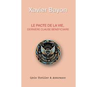 Le pacte de la vie, dernière clause bénéficiaire: 1
