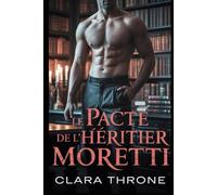 LE PACTE DE L'HÉRITIER MORETTI: Une romance sombre de la mafia mm mpreg non-shifter omegaverse