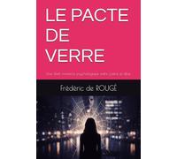 LE PACTE DE VERRE: Une dark romance psychologique entre justice et désir.