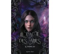 Le pacte des âmes: Le dernier roi