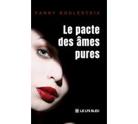 Le pacte des âmes pures