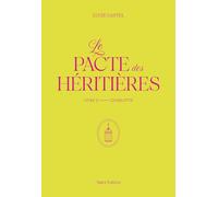 Le Pacte des Héritières - Livre 2, Charlotte