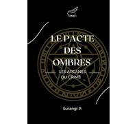 Le pacte des ombres: Les arcanes du crimes Tome 1