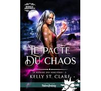 Le pacte du chaos: Le repaire des sorcières, T2
