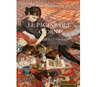 Le pagine dei giorni e dialoghi sulla poesia - 2013 - Salviati &