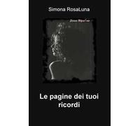Le pagine dei tuoi ricordi