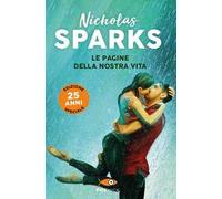 Le pagine della nostra vita. Ediz. 25 anni