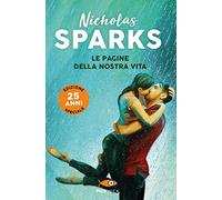 Le pagine della nostra vita. Ediz. 25 anni