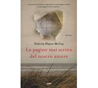 Le pagine mai scritte del nostro amore