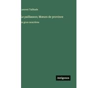 Le paillasson; M¿urs de province: en gros caractères