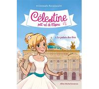Il palazzo delle fate – Célestine, petit rat de l'Opéra – tomo 1