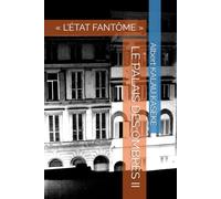 LE PALAIS DES OMBRES II: « L’ÉTAT FANTÔME »