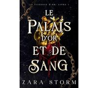 Le Palais d'Or et de Sang: Une romantasy sombre