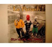 Le Panash - Storie Dl Nostro Tempo