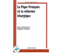 Le pape François et la réforme liturgique - [CLV]
