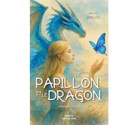 Le papillon et le dragon - Première partie