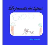 Le paradis des lapins