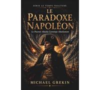 Le Paradoxe Napoléon