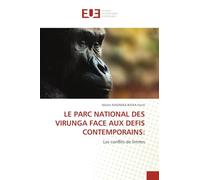 LE PARC NATIONAL DES VIRUNGA FACE AUX DEFIS CONTEMPORAINS:: Les conflits de limites