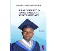 Le parcours d'un jeune brillant centrafricain