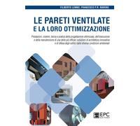 Le pareti ventilate e la loro ottimizzazione. Prestazioni, sistem