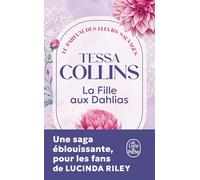 Le parfum des fleurs sauvages: La fille aux dahlias