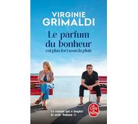Le parfum du bonheur est plus fort sous la pluie: Roman [Lingua francese]