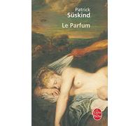 Le Parfum [Lingua francese]