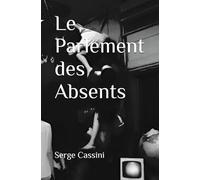 Le Parlement des Absents