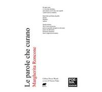 Roncone Margherita – Le parole che curano