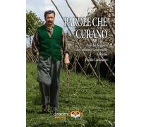 Le parole che curano. Perché leggere Giovannino Guareschi fa bene. Ediz. integrale