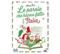 Le parole che hanno fatto l'Italia