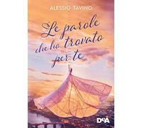 Le parole che ho trovato per te