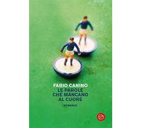 Le parole che mancano al cuore - Canino Fabio