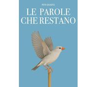 Le parole che restano