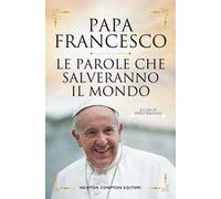 Le parole che salveranno il mondo