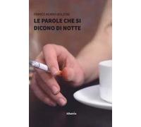 Le parole che si dicono di notte