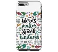 Le parole contano parlare gentilezza Inspirational Floreale Positivo Custodia per iPhone 7 Plus/8 Plus