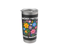 Le parole contano parlare gentilezza Inspirational Flower Positivity Bicchiere termico in acciaio inox doppia parete