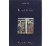 Le parole dei giorni. Scritti per Nino Buttitta - Ruta M. C. (cur.)