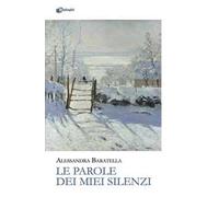 Le parole dei miei silenzi