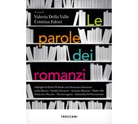 Le parole dei romanzi - Faloci - Della Valle