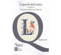 Le parole del latino - Nocchi Francesca Romana