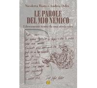 Le parole del mio nemico